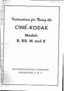 Kodak Cine Kodak 16 manual. Camera Instructions.